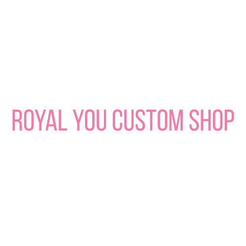 Royal You